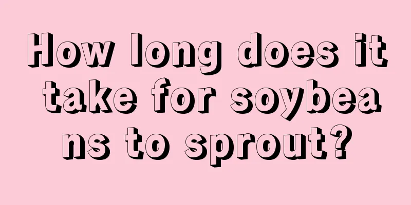 How long does it take for soybeans to sprout?