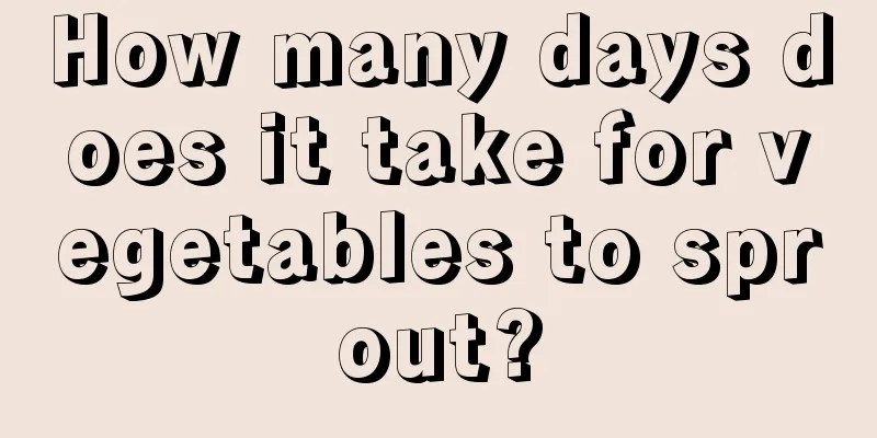 How many days does it take for vegetables to sprout?