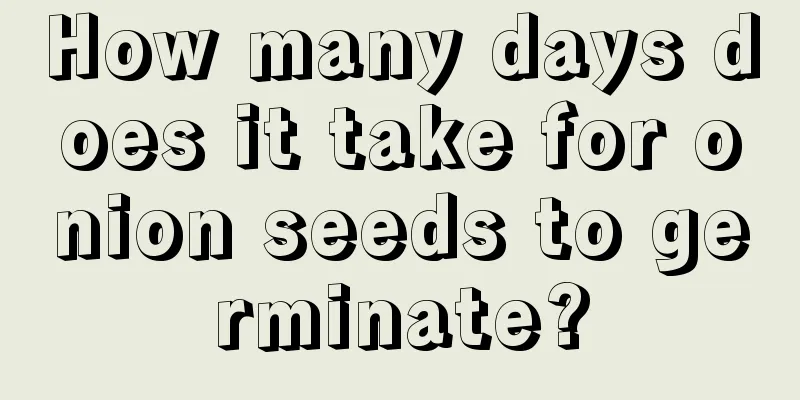 How many days does it take for onion seeds to germinate?