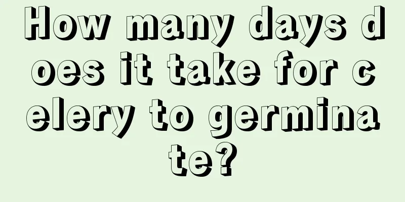 How many days does it take for celery to germinate?