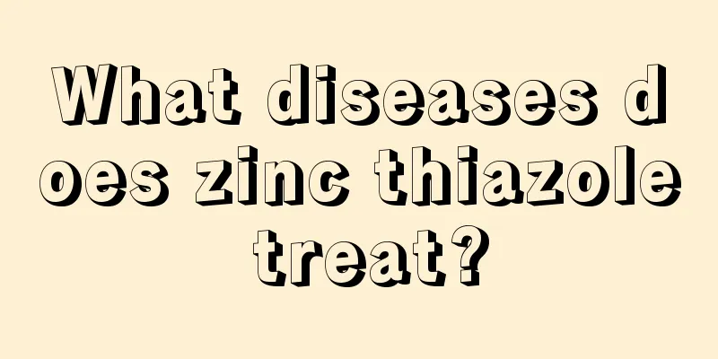 What diseases does zinc thiazole treat?