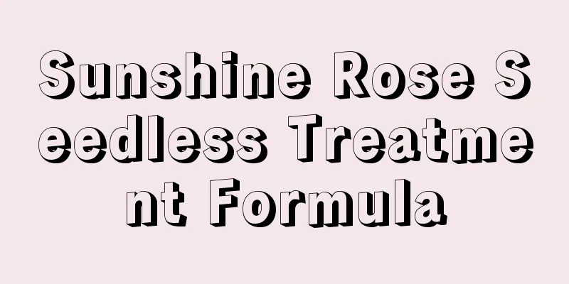 Sunshine Rose Seedless Treatment Formula