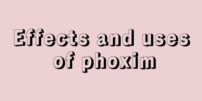 Effects and uses of phoxim