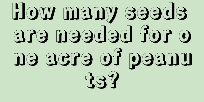 How many seeds are needed for one acre of peanuts?