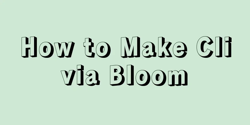 How to Make Clivia Bloom