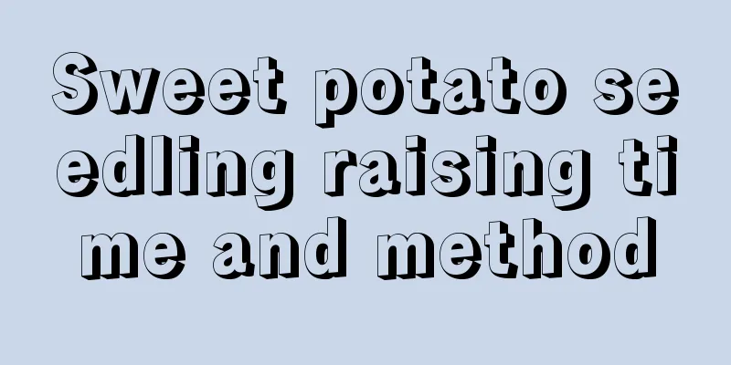 Sweet potato seedling raising time and method