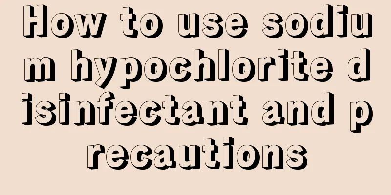 How to use sodium hypochlorite disinfectant and precautions