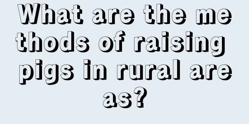 What are the methods of raising pigs in rural areas?