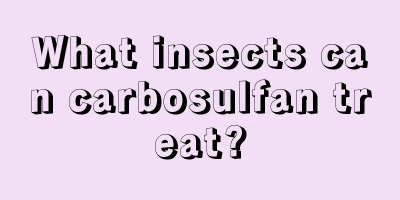 What insects can carbosulfan treat?