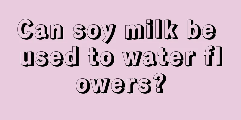 Can soy milk be used to water flowers?