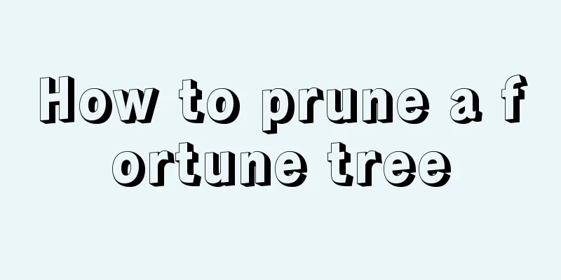 How to prune a fortune tree