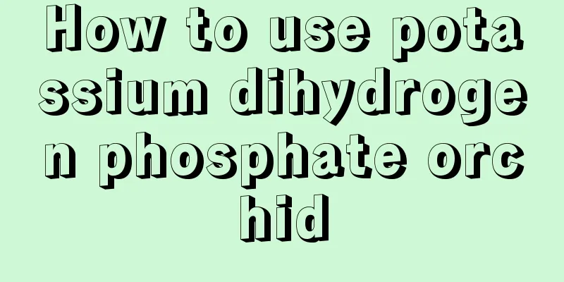 How to use potassium dihydrogen phosphate orchid