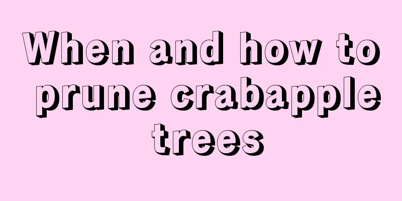 When and how to prune crabapple trees