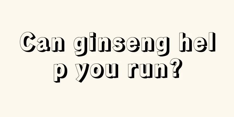 Can ginseng help you run?