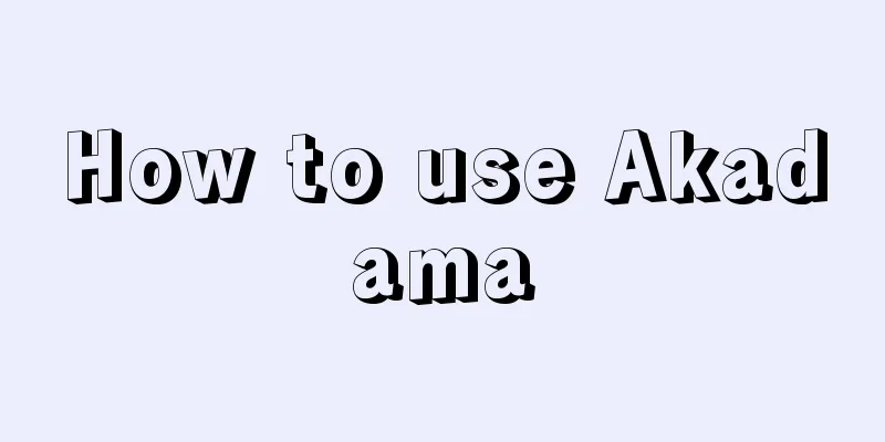 How to use Akadama