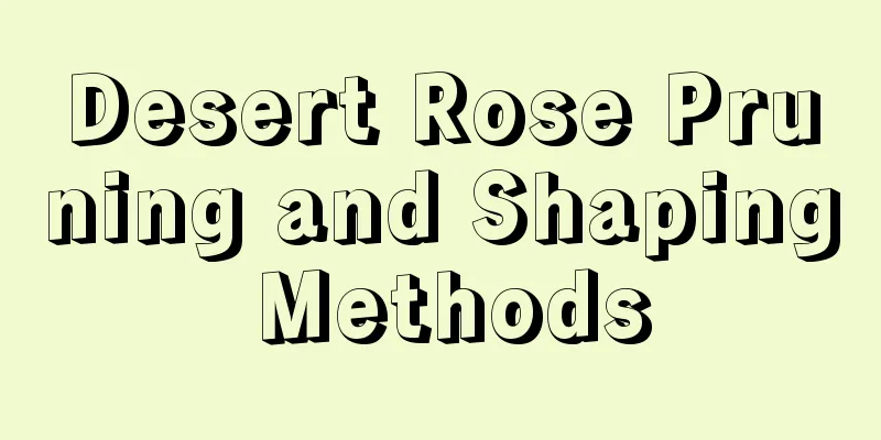 Desert Rose Pruning and Shaping Methods