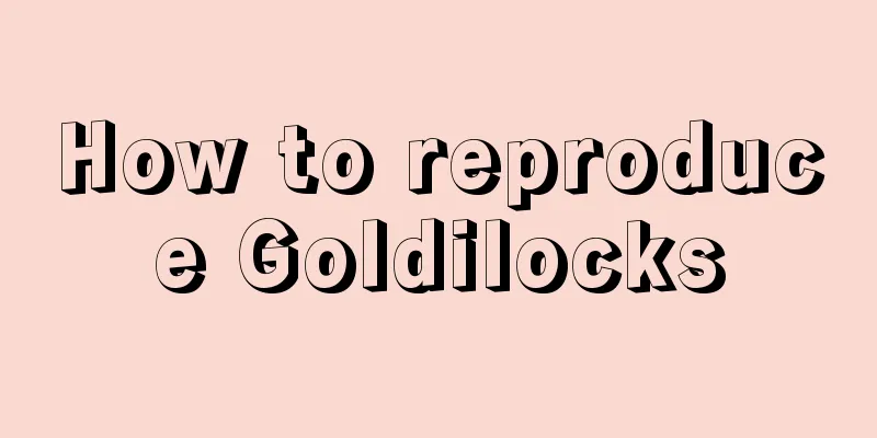 How to reproduce Goldilocks