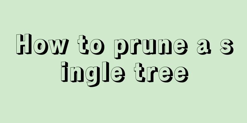 How to prune a single tree