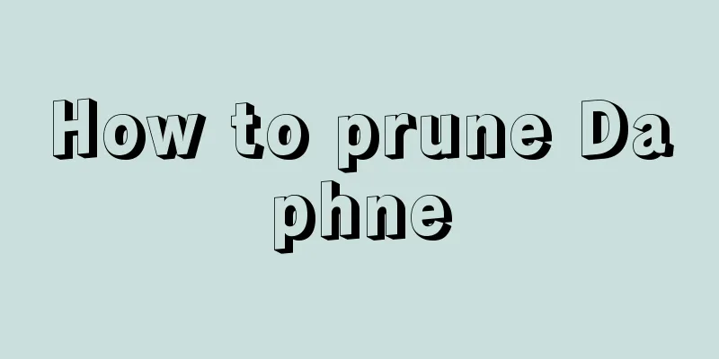 How to prune Daphne