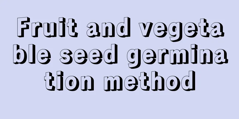 Fruit and vegetable seed germination method