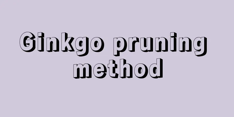 Ginkgo pruning method