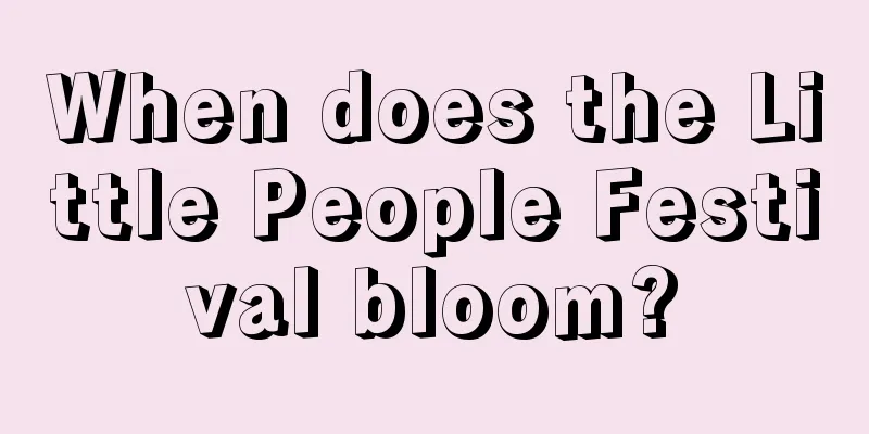 When does the Little People Festival bloom?