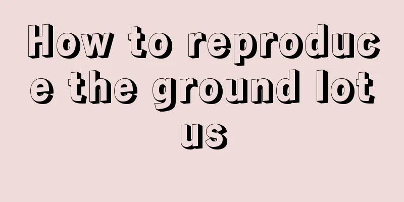 How to reproduce the ground lotus