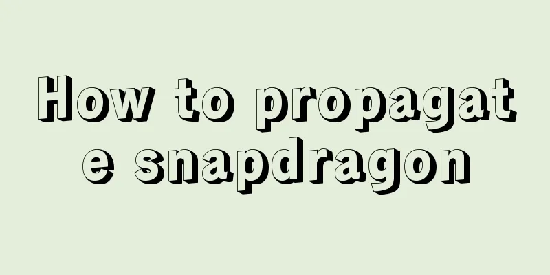 How to propagate snapdragon