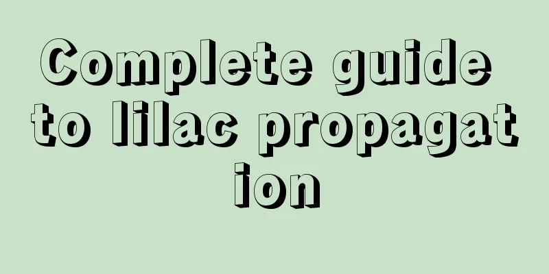 Complete guide to lilac propagation