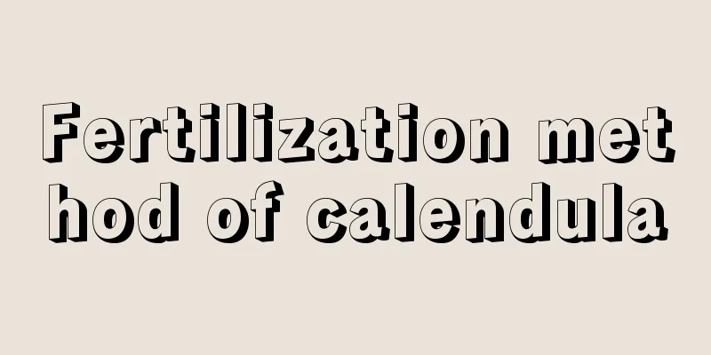 Fertilization method of calendula