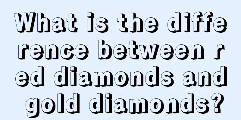 What is the difference between red diamonds and gold diamonds?