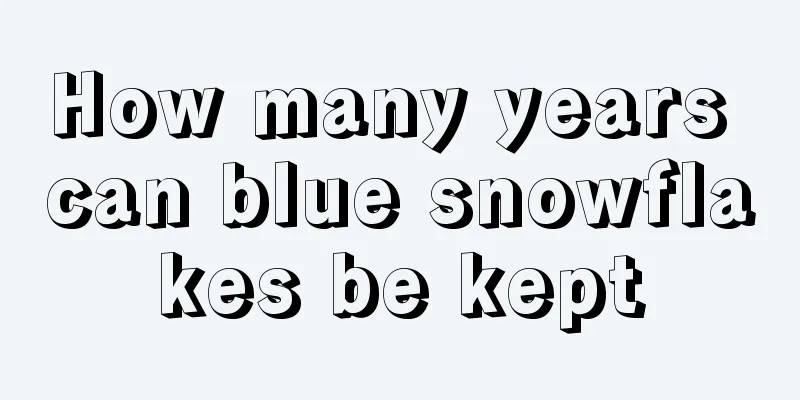 How many years can blue snowflakes be kept