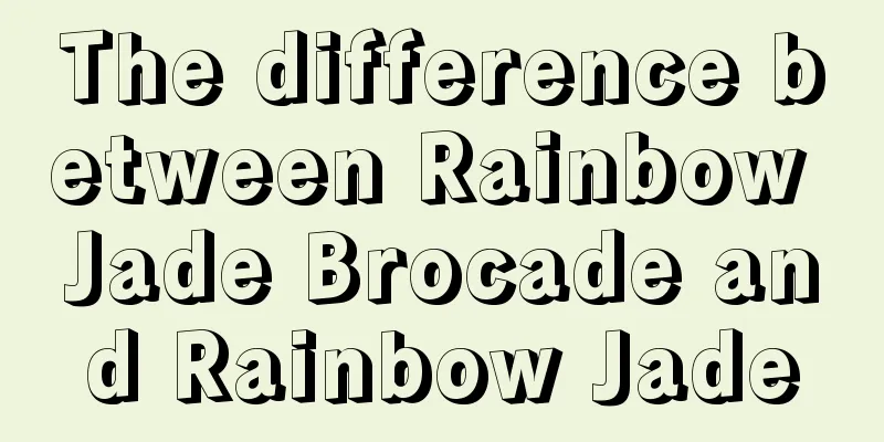 The difference between Rainbow Jade Brocade and Rainbow Jade