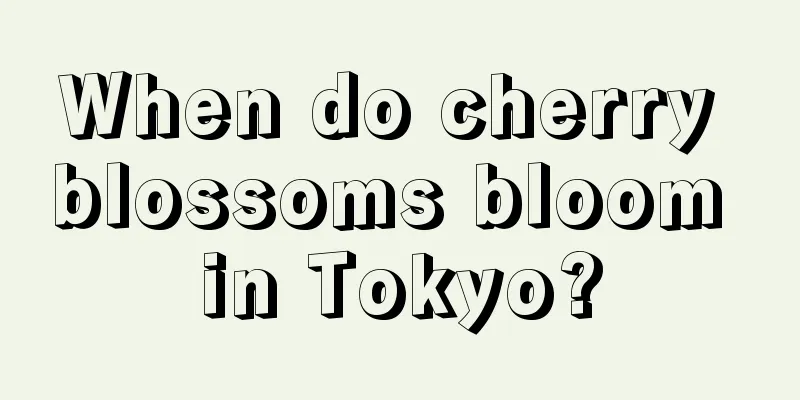 When do cherry blossoms bloom in Tokyo?