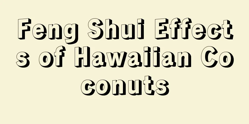 Feng Shui Effects of Hawaiian Coconuts