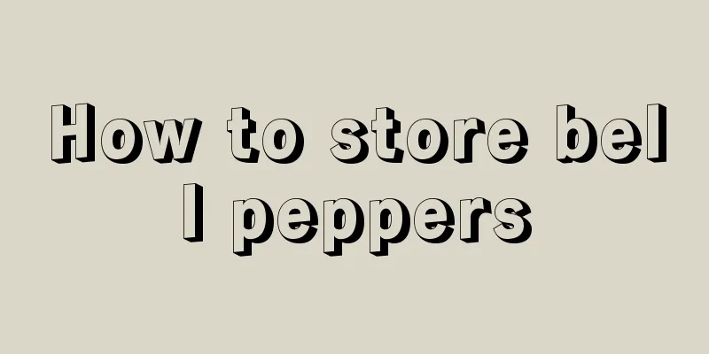 How to store bell peppers