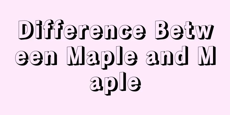 Difference Between Maple and Maple