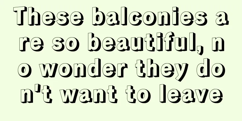 These balconies are so beautiful, no wonder they don't want to leave