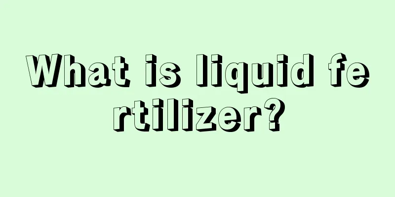 What is liquid fertilizer?