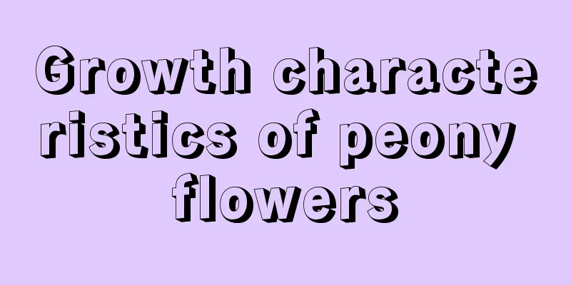 Growth characteristics of peony flowers