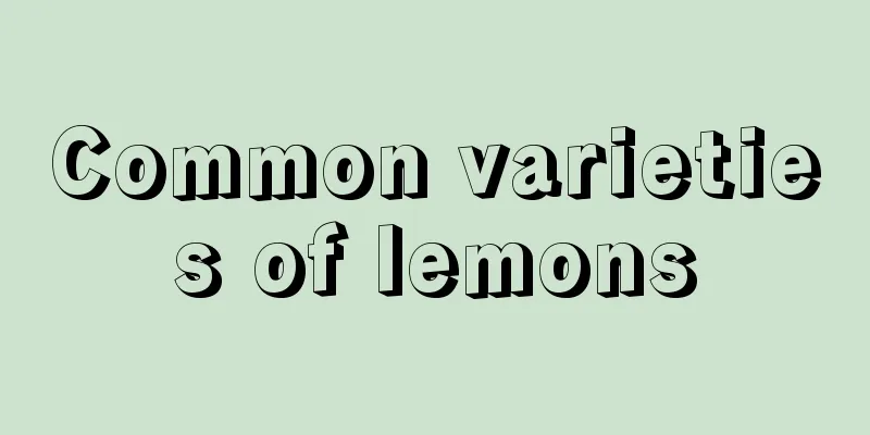 Common varieties of lemons