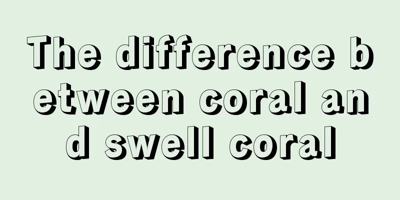 The difference between coral and swell coral