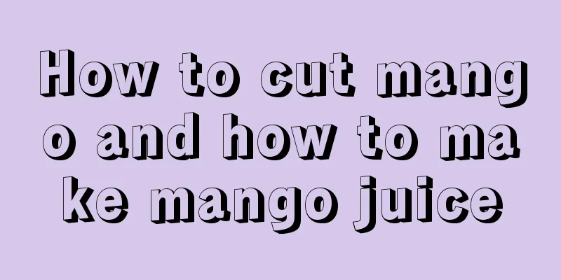 How to cut mango and how to make mango juice