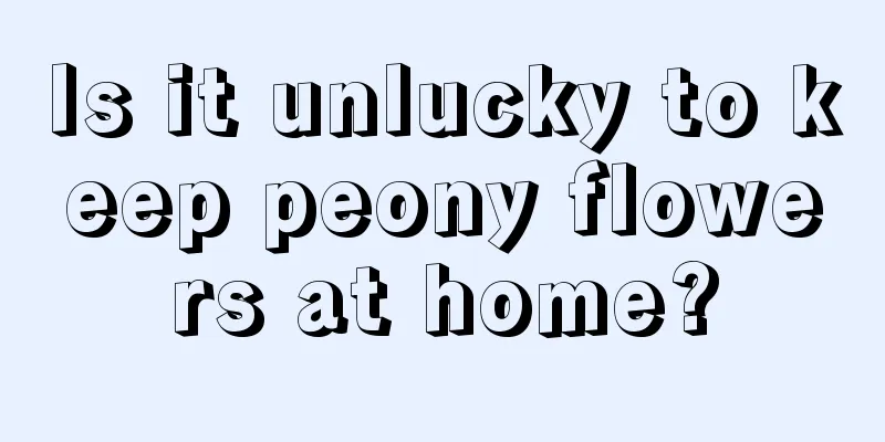 Is it unlucky to keep peony flowers at home?