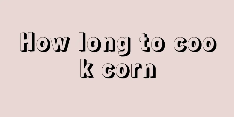 How long to cook corn