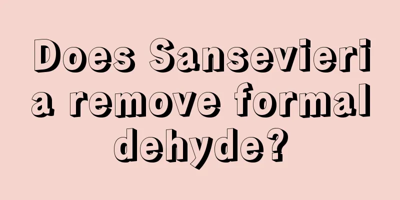 Does Sansevieria remove formaldehyde?