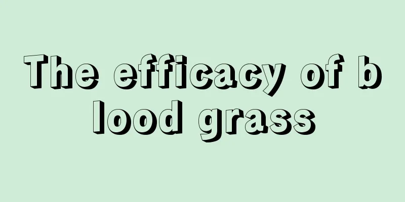 The efficacy of blood grass