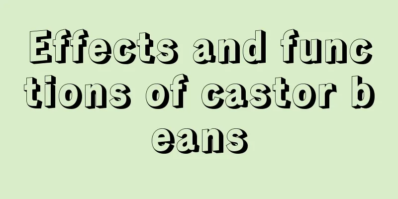 Effects and functions of castor beans