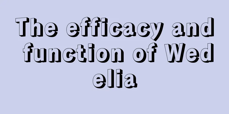 The efficacy and function of Wedelia