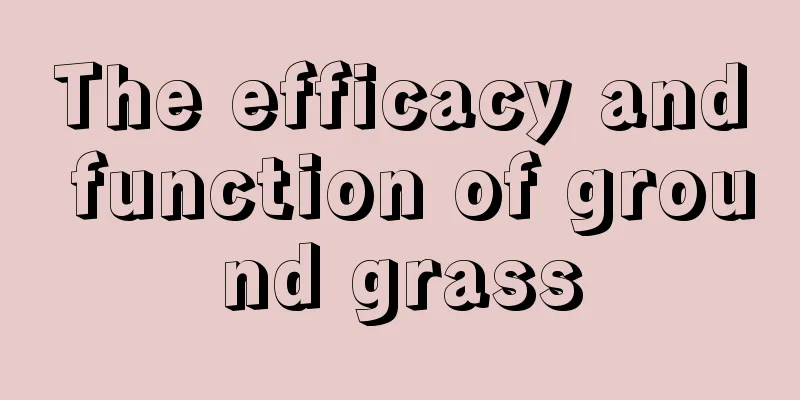 The efficacy and function of ground grass